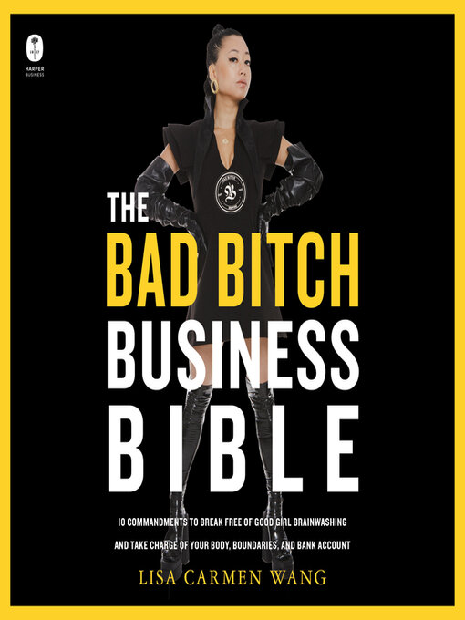 Title details for The Bad Bitch Business Bible by Lisa Carmen Wang - Available